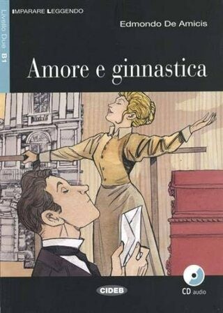 Amore e ginnastica - Edmondo de Amicis