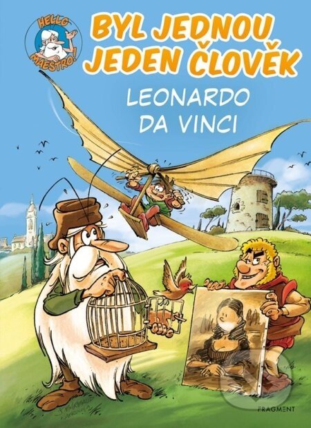 Byl jednou jeden člověk: Leonardo da Vinci - Jean-Charles Gaudin