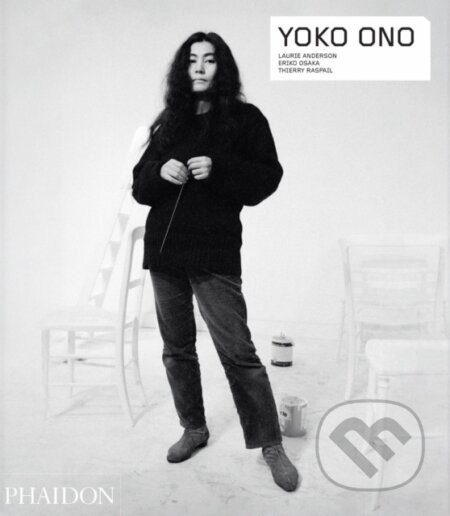 Yoko Ono - Laurie Anderson, Eriko Osaka, Thierry Raspail