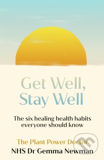 Get Well, Stay Well - Gemma Newman