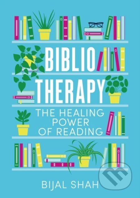 Bibliotherapy - Bijal Shah