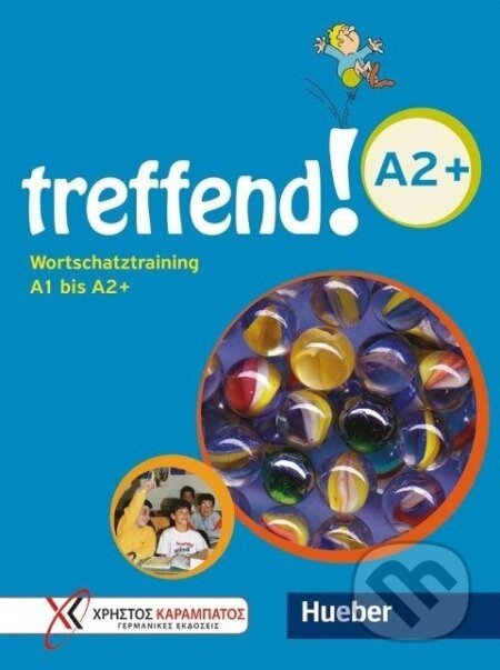 treffend! A2+ - Wortschatztraining. Übungsbuch - Manuela Georgiakaki