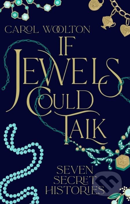 If Jewels Could Talk - Carol Woolton