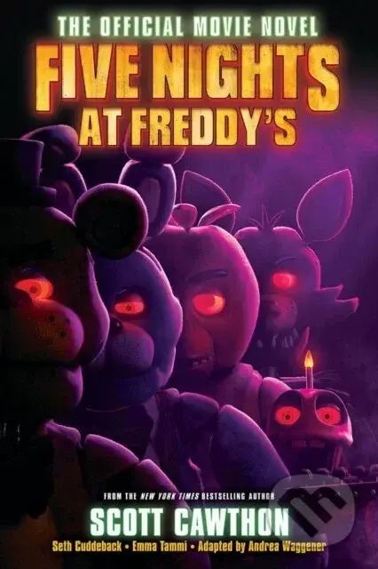 Five Nights at Freddy's: The Official Movie Novel - Scott Cawthon