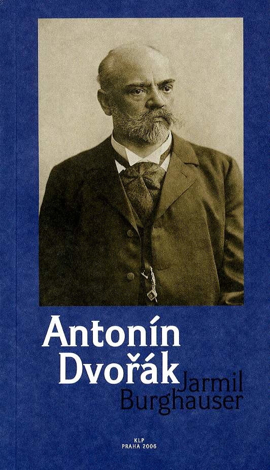 Antonín Dvořák | BURGHAUSER,  Jarmil