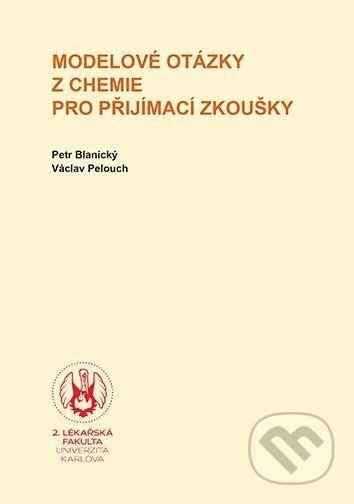 Modelové otázky z chemie pro přijímací zkoušky - Karolinum