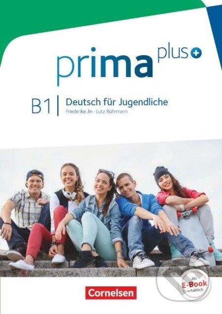prima plus B1: Gesamtband - Schülerbuch - Friederike Jin