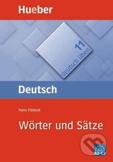 Deutsch üben: Wörter und Sätze - Hans Földeak