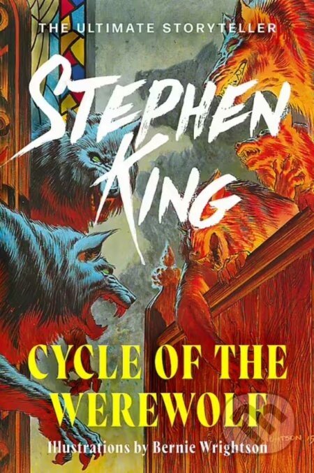 Cycle of the Werewolf - Stephen King, Bernie Wrightson (Ilustrátor)