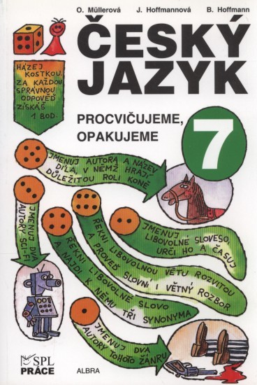 Český jazyk 7 | MÜLLEROVÁ, Olga, HOFFMANN, Bohuslav, HOFFMANNOVÁ, Jana