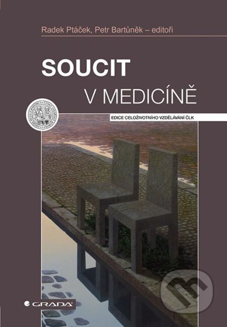 Soucit v medicíně - Radek Ptáček, Petr Bartůněk a kolektiv
