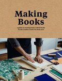 Making Books - A guide to creating hand-crafted books (Goode and Ira Yonemura Simon)(Pevná vazba)