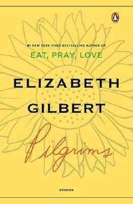 Pilgrims (Gilbert Elizabeth)(Paperback)