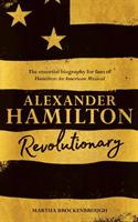Alexander Hamilton - Revolutionary (Brockenbrough Martha)(Paperback / softback)