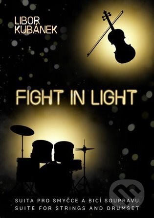 Fight In Light - Drumatic s.r.o.