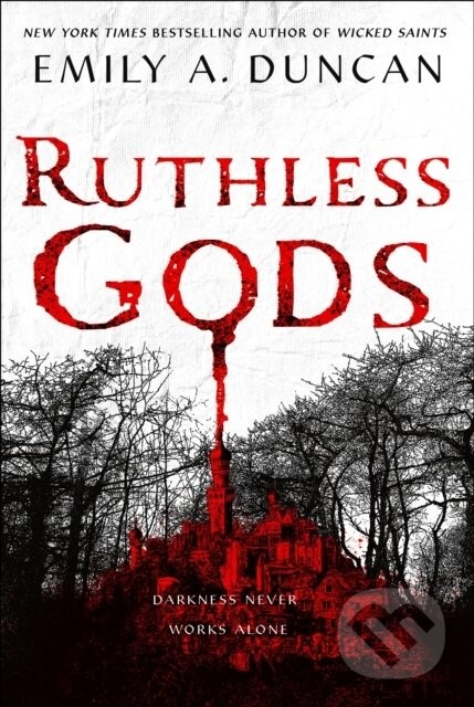 Ruthless Gods - Emily A. Duncan