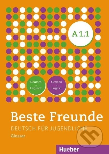 Beste Freunde A1/1. Glossar Deutsch-Englisch - German-English - Katrin Tiller