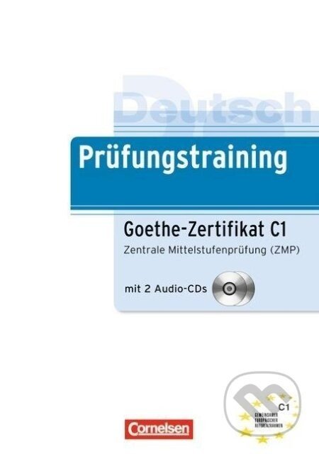 Deutsch Prüfungstraining. Goethe-Zertifikat C1. Lernerhandbuch - Gabi Baier