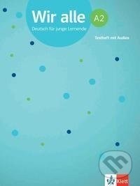 Wir alle A2. Testheft mit Audios - Klett