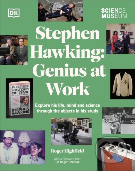 Stephen Hawking: Genius at Work - Roger Highfield