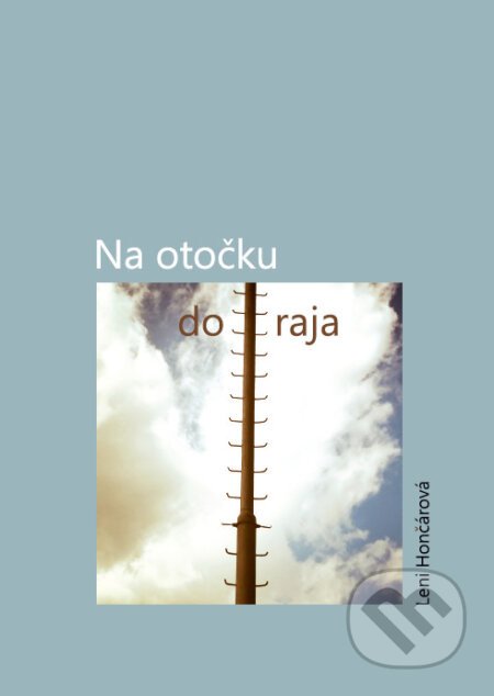 Na otočku do raja - Leni Hončárová
