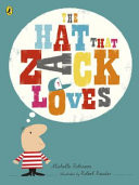 Hat That Zack Loves (Robinson Michelle)(Paperback / softback)