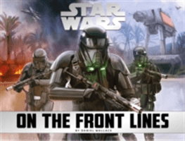 Star Wars - On the Front Lines (Wallace Daniel)(Pevná vazba)