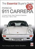 Porsche 911 Carrera 3.2 - Coupe, Targa, Cabriolet & Speedster: model years 1984 to 1989 (Streather Adrian)(Paperback / softback)