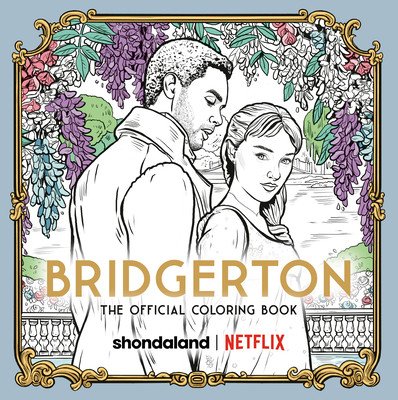 Bridgerton: The Official Coloring Book (Netflix)(Paperback)