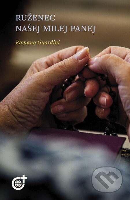 Ruženec našej milej Panej - Romano Guardini