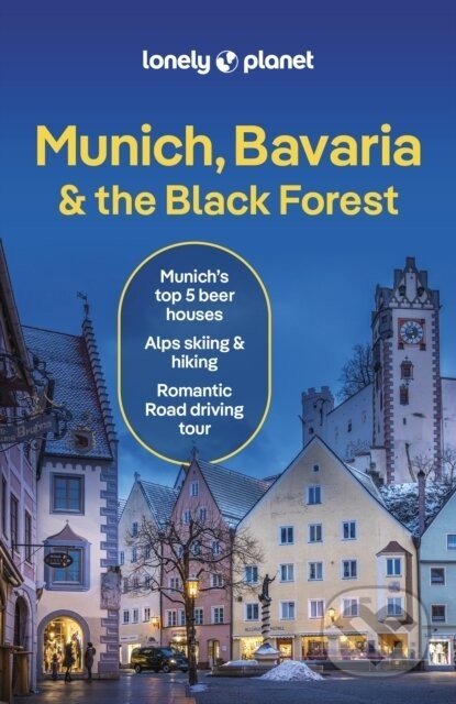 Munich, Bavaria & the Black Forest - Lonely Planet