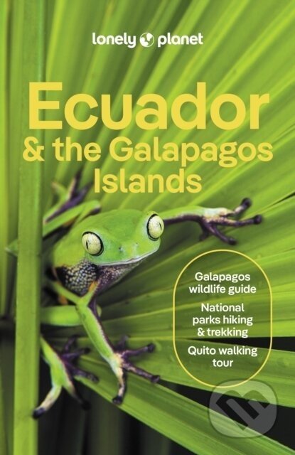 Ecuador & the Galapagos Islands - Lonely Planet