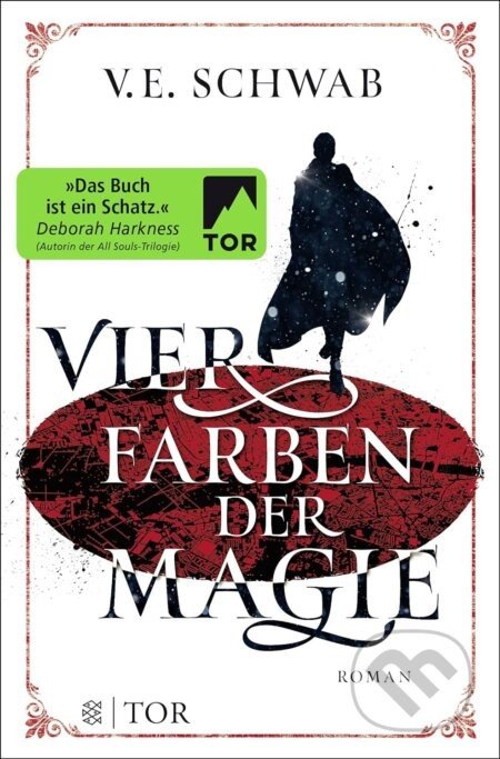 Vier Farben der Magie - V.E. Schwab