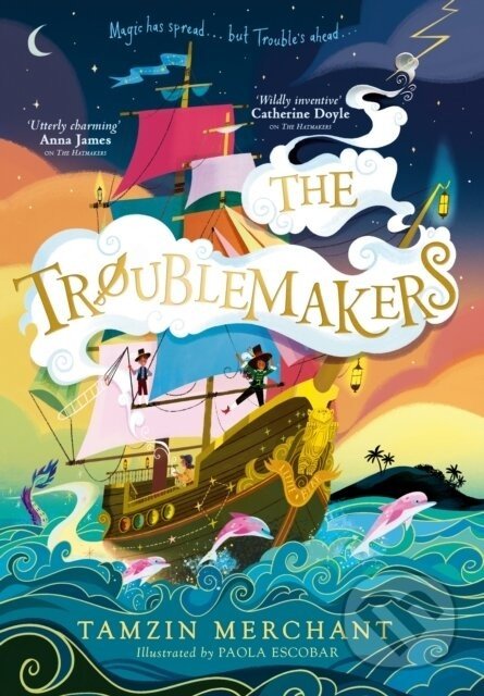 Troublemakers - Tamzin Merchant, Paola Escobar (Ilustrátor)
