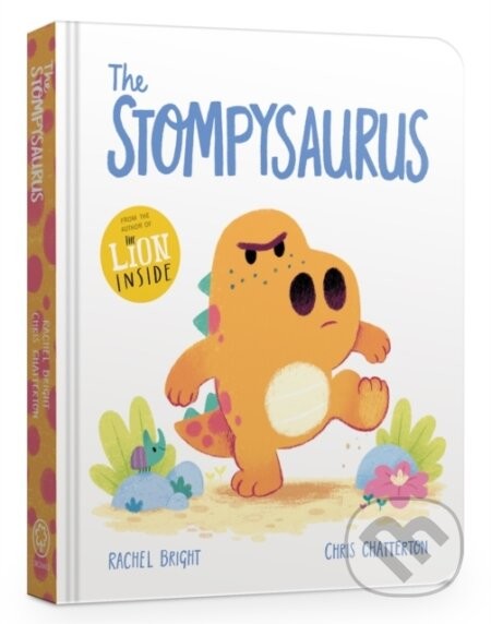 The Stompysaurus Board Book - Rachel Bright, Chris Chatterton (Ilustrátor)