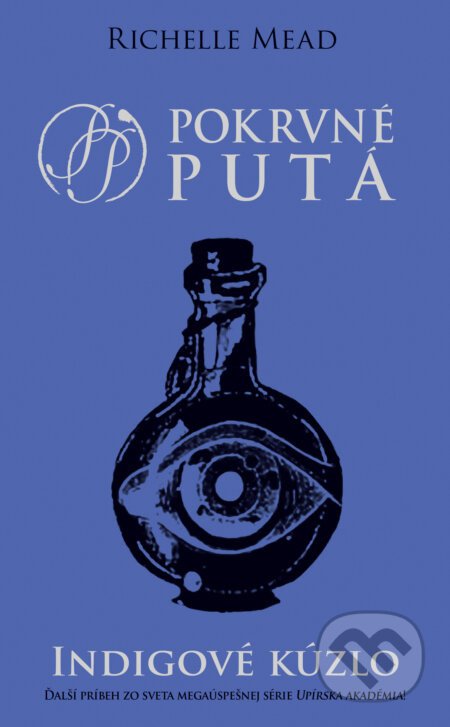 Indigové kúzlo - Richelle Mead