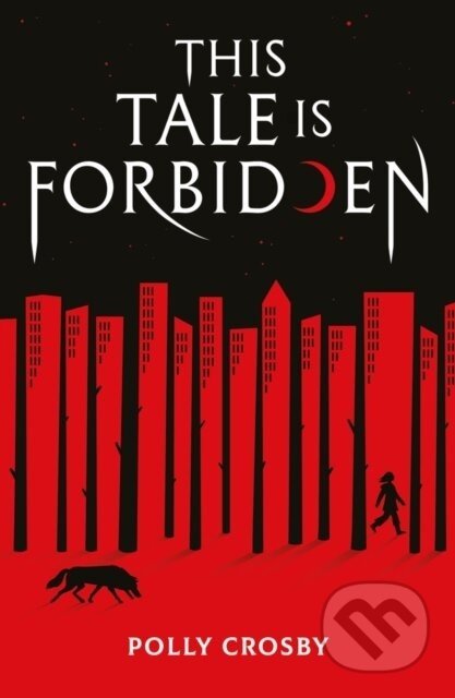 This Tale Is Forbidden - Polly Crosby