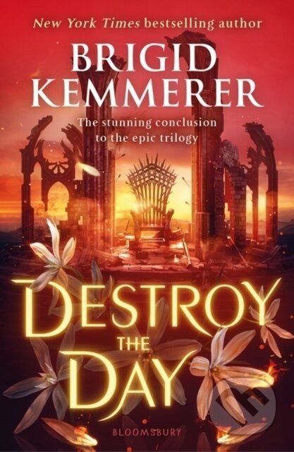 Destroy the Day - Brigid Kemmerera