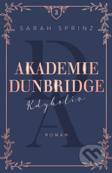 Akademie Dunbridge: Kdykoliv - Sarah Sprinz