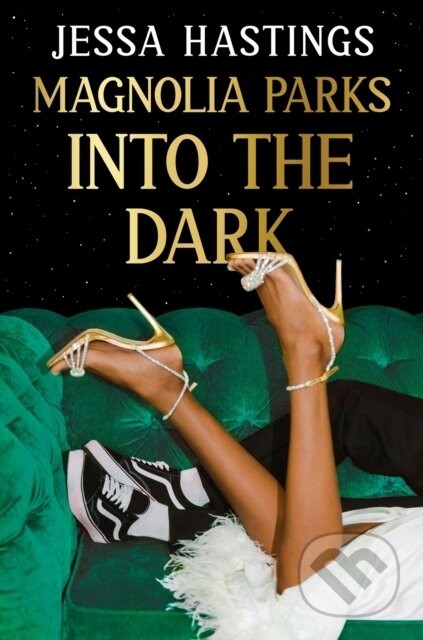 Magnolia Parks: Into the Dark - Jessa Hastings