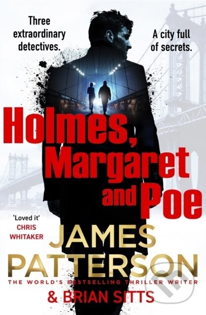 Holmes, Margaret and Poe - James Patterson