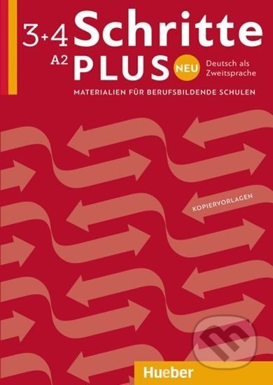 Schritte plus Neu 3+4 - Materialien für berufsbildende Schulen A2 - Max Hueber Verlag