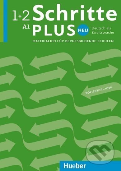 Schritte plus Neu 1+2 - Materialien für berufsbildende Schulen A1 - Max Hueber Verlag