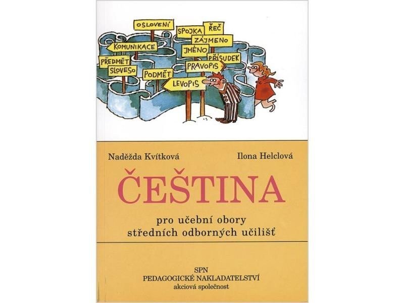 Čeština pro učební obory SOU, 4.  vydání - Naděžda Kvítková