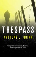 Trespass (Quinn Anthony J.)(Paperback / softback)