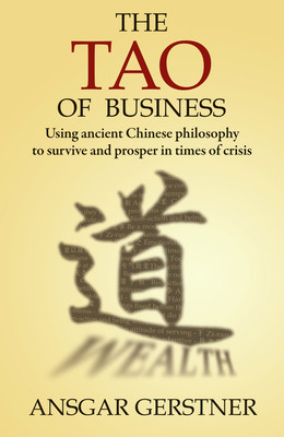 The Tao of Business (Gerstner Ansgar)(Paperback)