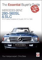 Mercedes-Benz 280-560sl & Slc: W107 Series Roadsters & Coupes 1971 to 1989 (Bass Chris)(Paperback)