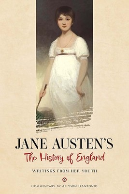 Jane Austen's the History of England: Writings from Her Youth (Austen Jane)(Paperback)