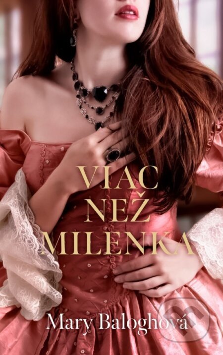 Viac než milenka - Mary Balogh