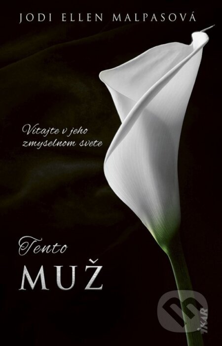 Tento muž - Jodi Ellen Malpas